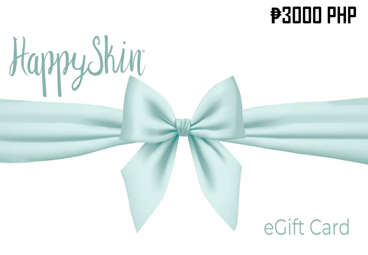 Happy Skin ₱3000 PH Gift Card (62.52$)