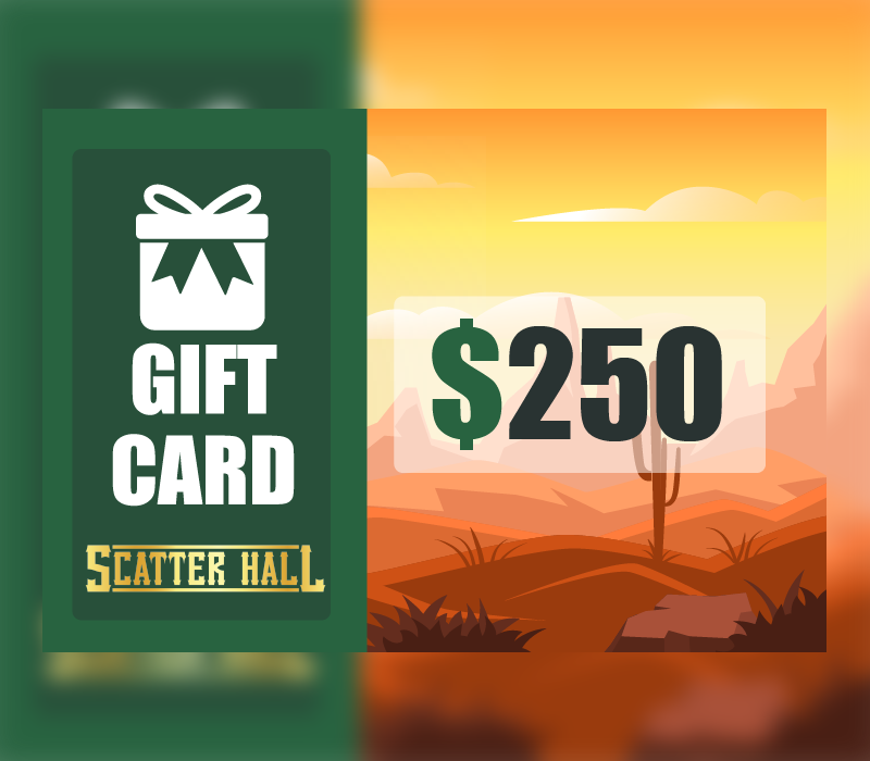 Scatterhall - $250 Gift Card (305.26$)